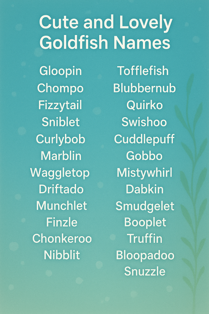 500+ Cute and Lovely Goldfish Names 
