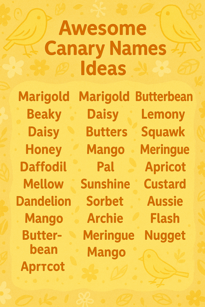 800+ Awesome Canary Names Ideas 