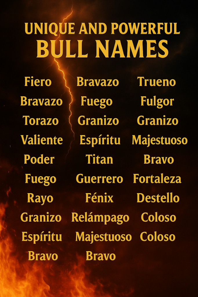1000+ Unique and Powerful Bull Names to Inspire Your Next Strong Companion
