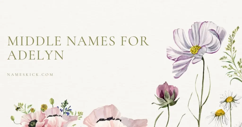 Middle Names for Adelyn