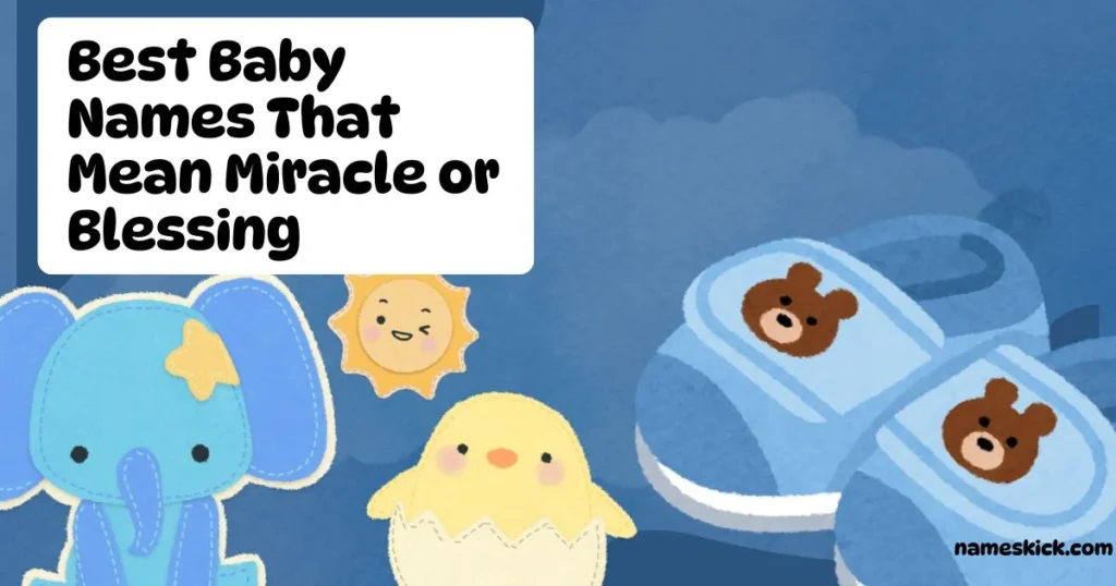 Best Baby Names That Mean Miracle or Blessing